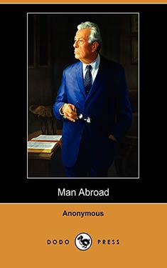 Man Abroad:  A Yarn of Some Other Century