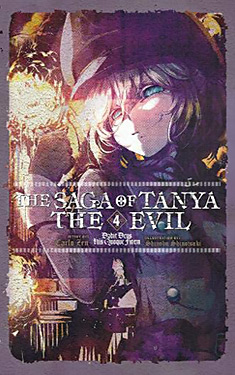 The Saga of Tanya the Evil, Vol. 4:  Dabit Deus His Quoque Finem