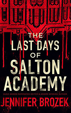 The Last Days of Salton Academy