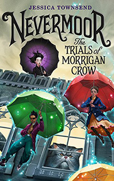 Nevermoor:  The Trials of Morrigan Crow