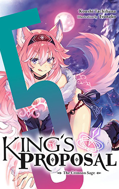 King's Proposal, Vol. 5:  The Crimson Sage