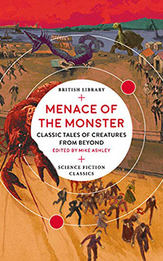 Menace of the Monster:  Classic Tales of the Creatures from Beyond