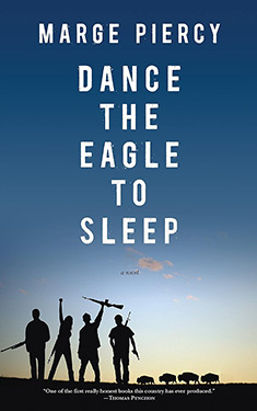 Dance the Eagle to Sleep:  A Novel