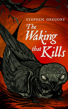 The Waking That Kills