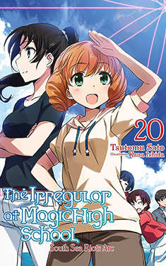 The Irregular at Magic High School, Vol. 20:  South Sea Riots Arc