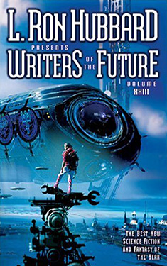 L. Ron Hubbard Presents Writers of the Future, Volume XXIII