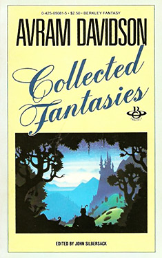 Avram Davidson: Collected Fantasies 