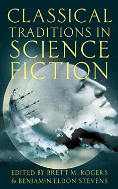 Classical Traditions in Science Fiction