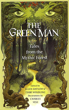 The Green Man: Tales from the Mythic Forest