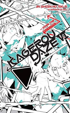 Kagerou Daze 6:  Over the Dimension