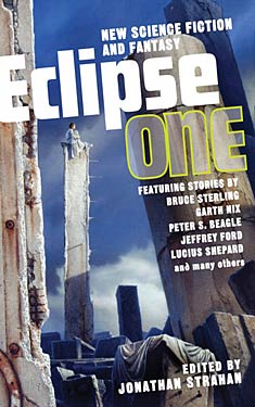 Eclipse One:  New Science Fiction and Fantasy