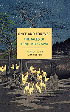 Once and Forever:  The Tales of Kenji Miyazawa 