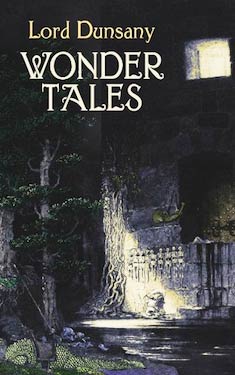 Wonder Tales:  The Book of Wonder and Tales of Wonder