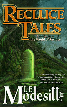 Recluce Tales:  Stories from the World of Recluce