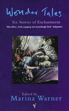 Wonder Tales:  Six Stories of Enchantment