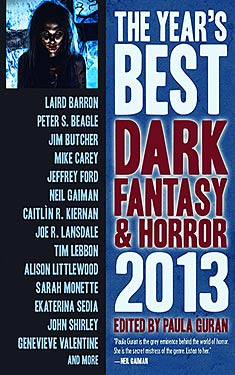 The Year's Best Dark Fantasy & Horror 2013