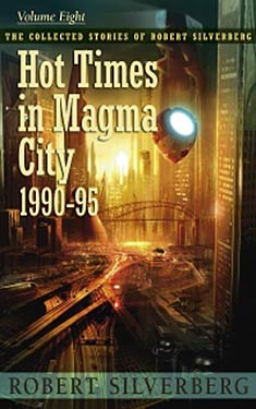 Hot Times in Magma City: 1990-95