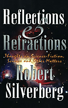 Reflections and Refractions:  Thoughts on Science-Fiction, Science, and Other Matters