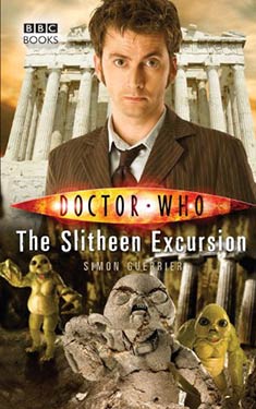 The Slitheen Excursion