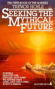 Seeking the Mythical Future