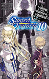 Is It Wrong to Try to Pick Up Girls In a Dungeon? On the Side: Sword Oratoria, Vol. 10