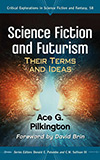 Science Fiction and Futurism:  Their Terms and Ideas