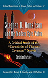 Stephen R. Donaldson and the Modern Epic Vision:  A Critical Study of the 