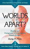 Worlds Apart?:  Dualism and Transgression in Contemporary Female Dystopias