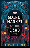 The Secret Market of the Dead