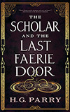 The Scholar and the Last Faerie Door