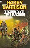 The Technicolor Time Machine - Harry Harrison