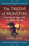The Truths of Monsters:  Coming of Age with Fantastic Media