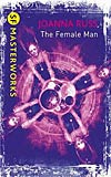 The Female Man -- Don't read this as SF