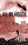 Nil by Mouth