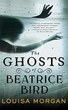 The Ghosts of Beatrice Bird