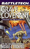 Grave Covenant: Twilight of the Clans Vol. II