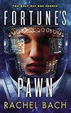 Rachel Bach - Paradox Book One: Fortune's Pawn (2013)