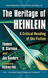 The Heritage of Heinlein:  A Critical Reading of the Fiction