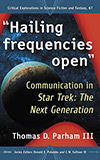 Hailing Frequencies Open:  Communications in Star Trek: The Next Generation