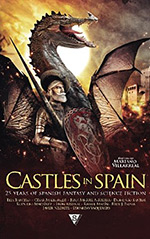 Castles in Spain: 25 Years of Spanish Fantasy and Science Fiction