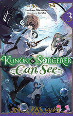 Kunon the Sorcerer Can See, Vol. 3