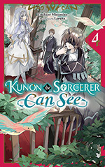 Kunon the Sorcerer Can See, Vol. 4