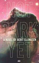 Not Dark Yet Cover