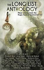 The Long List Anthology: More Stories From the Hugo Award Nomination List