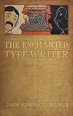 The Enchanted Type-Writer