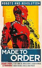 Made to Order: Robots and Revolution