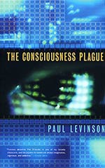 The Consciousness Plague